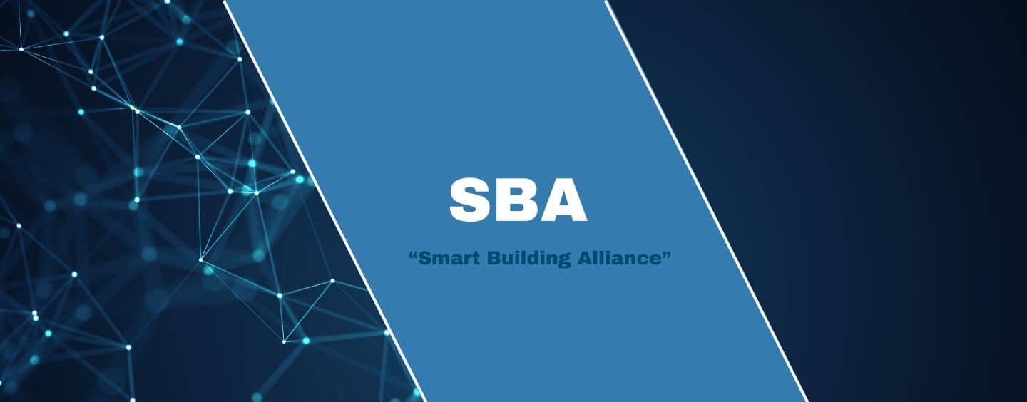 C’est quoi la SBA, Smart Building Alliance ?